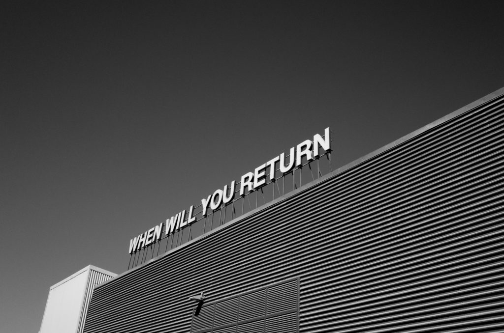 When will you return sign